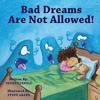 Bad Dreams Are Not Allowed! 1