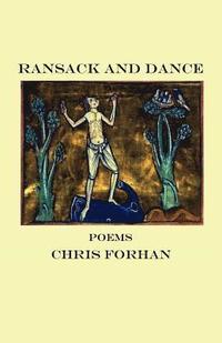 bokomslag Ransack and Dance: Poems