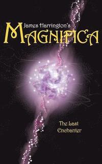 bokomslag James Harrington's Magnifica: The Last Enchanter