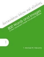 bokomslag 800 Words and Images: A New Testament Greek Vocabulary Builder