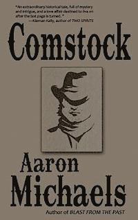 Aaron Michaels - Comstock, Häftad