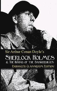 bokomslag Sir Arthur Conan Doyle's - The Hound of the Baskervilles - Enhanced Classroom Edition