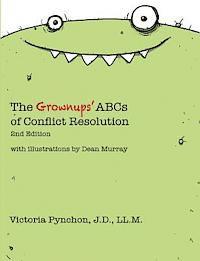 bokomslag The Grownups' ABCs of Conflict Resolution