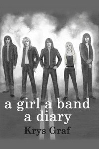 bokomslag A girl a band a diary