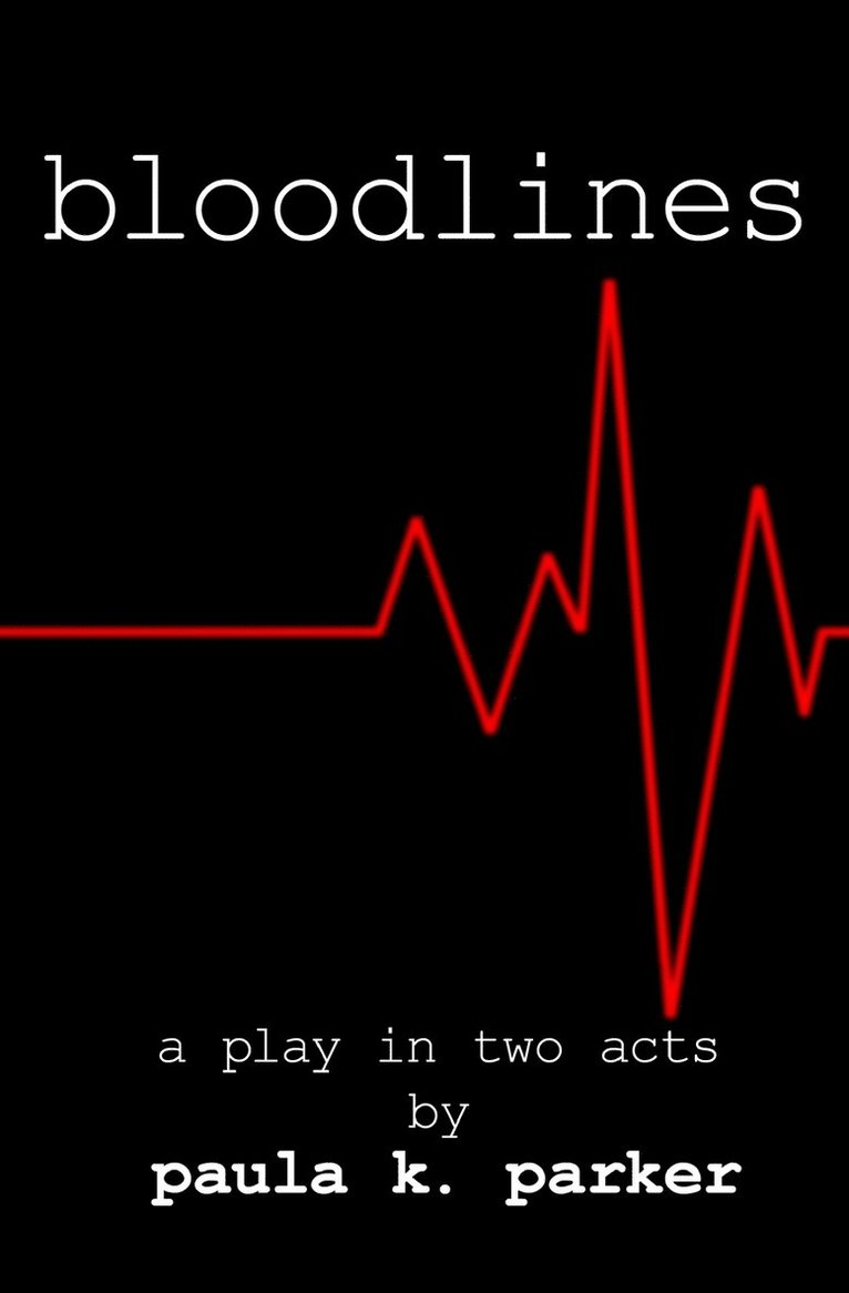 Paula K Parker, Paula K. Parker - Bloodlines, Häftad