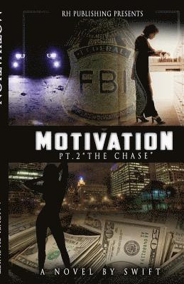 MOTIVATION part 2: The Chase 1