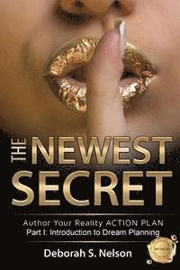 bokomslag The Newest Secret: Part I: Introduction to Dream Planning