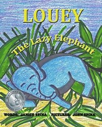 bokomslag Louey the Lazy Elephant
