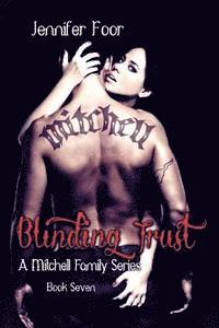 bokomslag Blinding Trust: A Mitchell Family Series Book 8