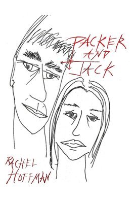 Rachel Hoffman - Packer and Jack, Häftad