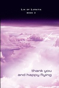 bokomslag Thank You and Happy Flying: Book 2