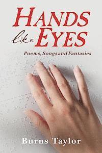 bokomslag Hands Like Eyes: Poems, Songs and Fantasies