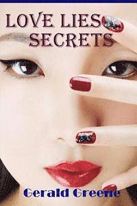 Gerald Greene - Love Lies Secrets, Häftad
