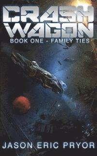 bokomslag Crash Wagon: Book One - Family Ties