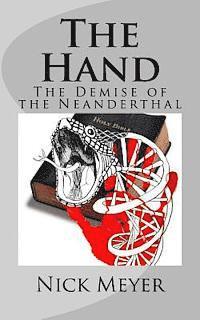 bokomslag The Hand: The Demise of The Neanderthal