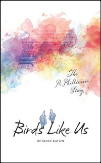 bokomslag Birds Like Us: The Pi Phillecroix Story