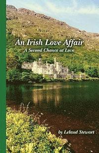 bokomslag An Irish Love Affair: A Second Chance at Love