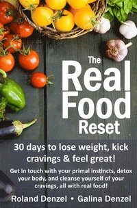 bokomslag The Real Food Reset