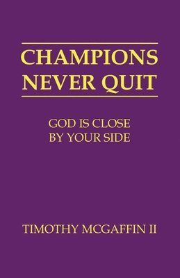 Champions Never Quit 1