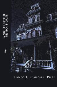 A Night at the Bishop House