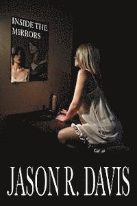 Inside the Mirrors