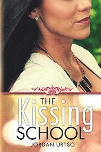The Kissing School: You Can't Stay Young and Naive Forever 1