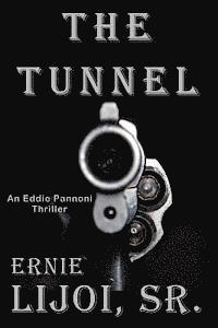 bokomslag The Tunnel: An Eddie Pannoni Thrillerq