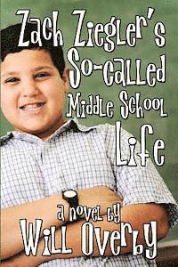 bokomslag Zach Ziegler's So-Called Middle School Life