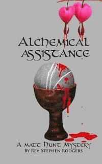 bokomslag Alchemical Assistance: A Matt Hunt Mystery