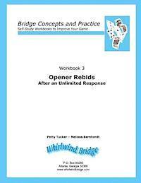 bokomslag Opener Rebids After an Unlimited Response: Bridge Concepts and Practice