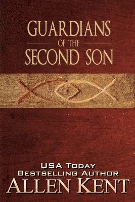 Allen Kent - Guardians of the Second Son, Häftad