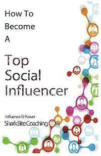 bokomslag How to Become A Top Social Influencer