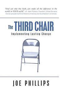 bokomslag The Third Chair: Implementing Lasting Change
