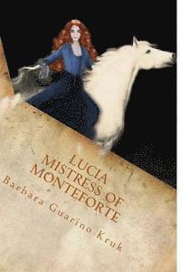 Lucia Mistress of Monteforte