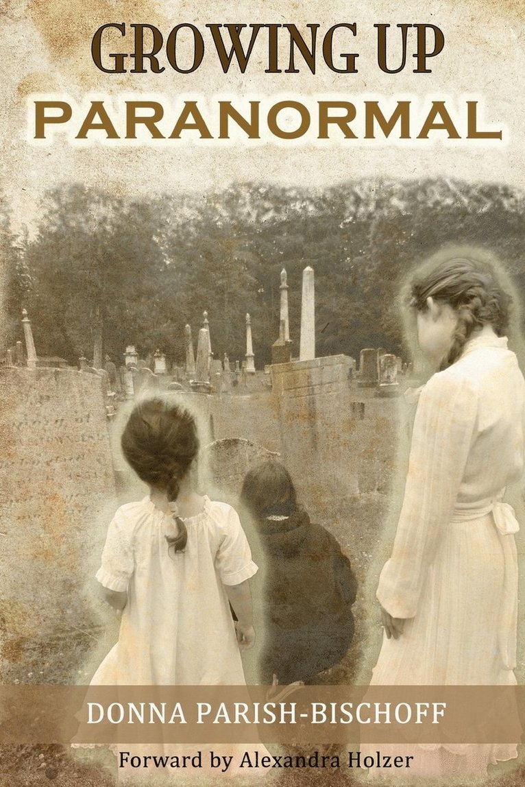 Rosa Espinol, Donna Davies - Growing Up Paranormal, Häftad