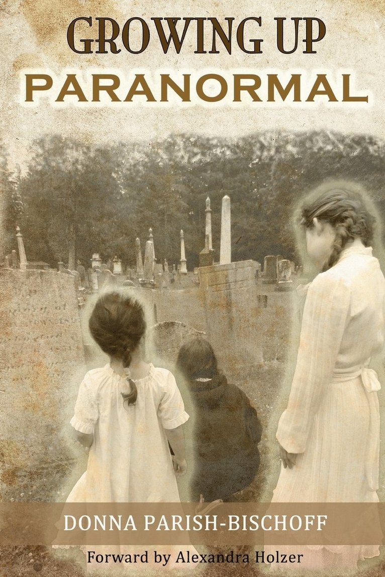 Growing Up Paranormal 1