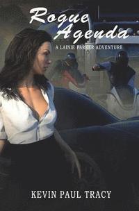 bokomslag Rogue Agenda: A Lainie Parker Adventure