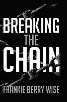 Breaking the Chain 1