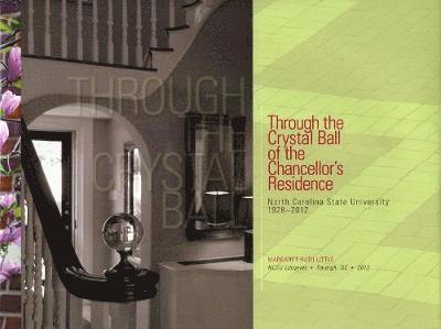 Through the Crystal Ball of the Chancellor's Residence