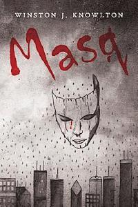 Winston J. Knowlton - Masq, Häftad