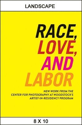 Race, Love, and Labor 1