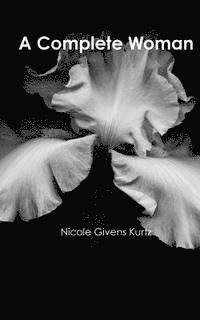 Nicole Givens Kurtz - A Complete Woman, Häftad