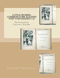 bokomslag Little Women: Common Core Aligned Unit for Grades 5-12