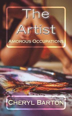 bokomslag The Artist: Amorous Occupations