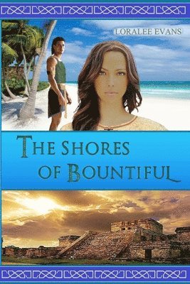 The Shores of Bountiful