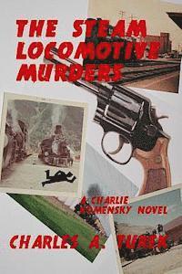 The Steam Locomotive Murders 1