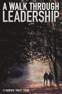 bokomslag A Walk Through Leadership