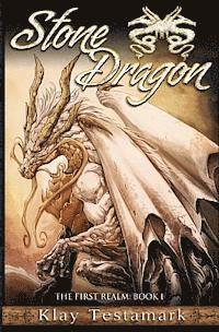 bokomslag Stone Dragon: The First Realm