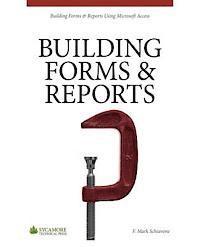 bokomslag Building Forms & Reports: Using Microsoft Access 2010