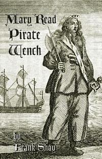 bokomslag Mary Read: Pirate Wench